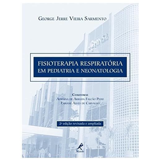 Fisioterapia Respiratória em Pediatria e Neonatologia (Em Portuguese do Brasil)