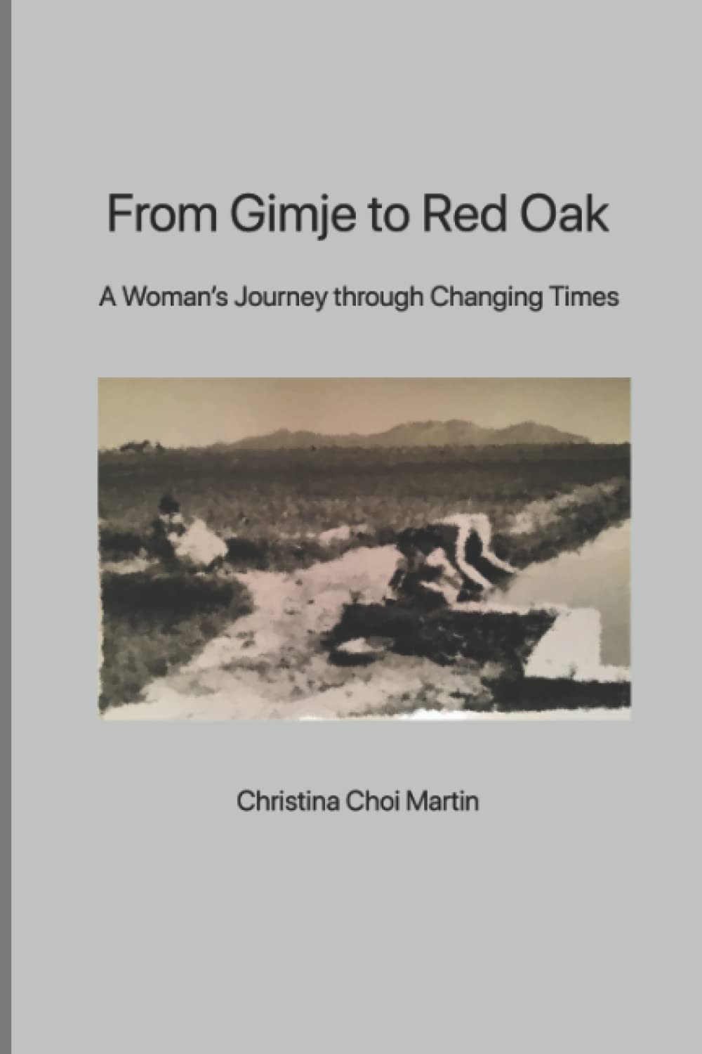 From Gimje to Red Oak: A Woman's Journey through Changing Times