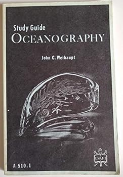 Paperback Study Guide, Oceanography - A Study Guide to be used with USAFI Course A 510 Book