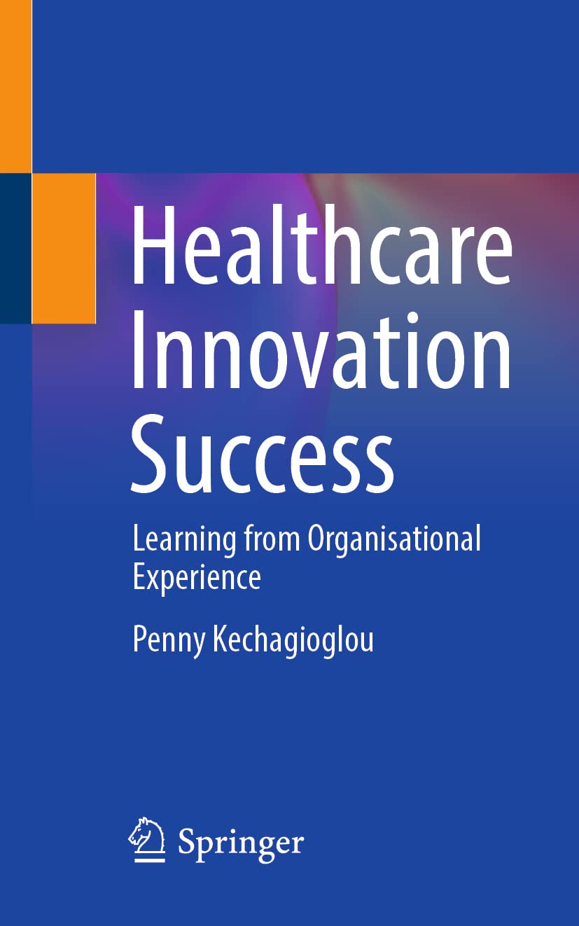 Buy Healthcare Innovation Success: Learning from Organisational Experience — BookShops.in