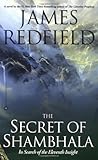 The Secret Of Shambhala: In Search Of The Eleventh Insight by James Redfield (2-Nov-2000) Paperback