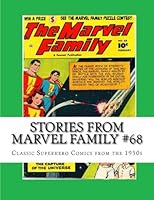 Stories From Marvel Family #68: Classic Superhero Comics from the 1950s 1490543104 Book Cover
