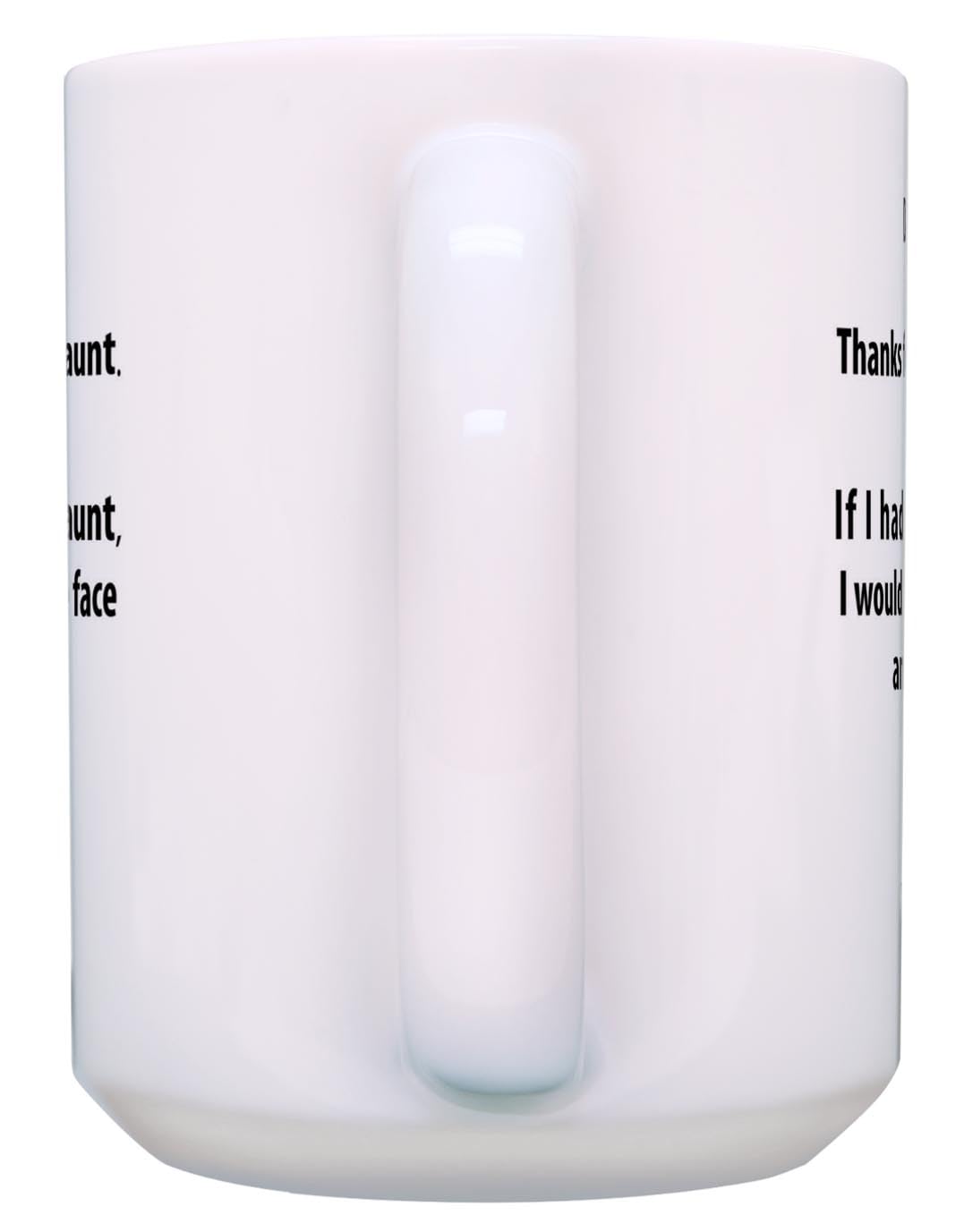 ThisWear If I Had Different Aunt Kick Her In Face 2 Pack 15oz Ceramic Coffee Mug Set