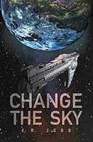 Change the Sky 1508806136 Book Cover