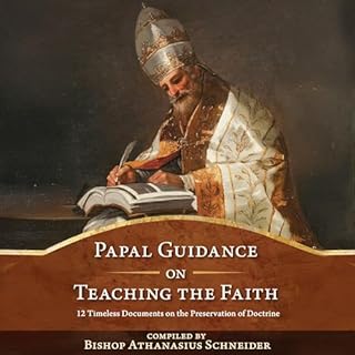 Papal Guidance on Teaching the Faith cover art