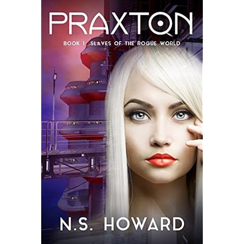 Slaves Of The Rogue World (Praxton Book 1) Cover