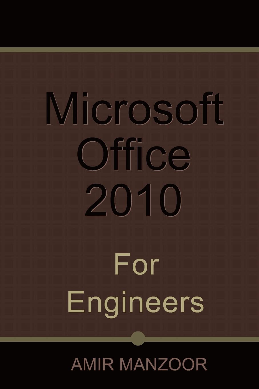 Microsoft Office 2010 for Engineers