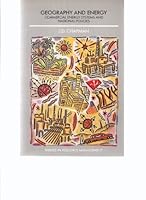 Geography and Energy (Themes in Resource Management) 0582300851 Book Cover