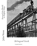 Around the World in Eighty Days: Bilingual book (Learn French by Reading) (French Edition)