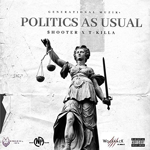 Generational Muzik Politics as Usual [Explicit]