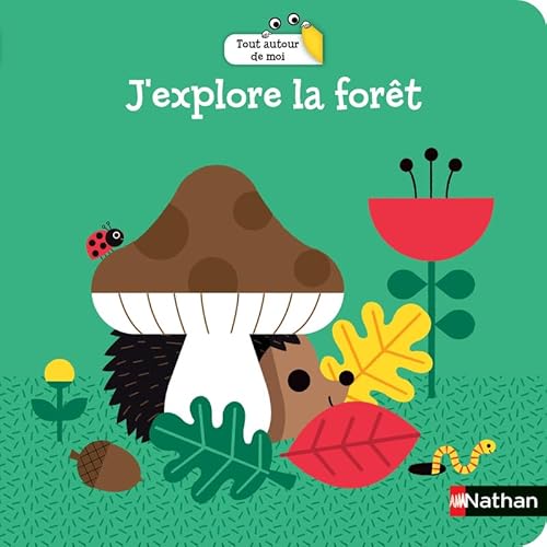 J'explore la forêt - Livre d'éveil à Flaps - Dès