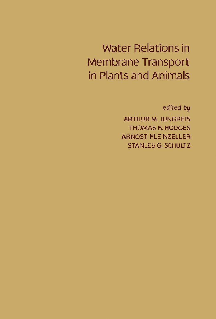 Water Relations in Membrane Transport in Plants and Animals