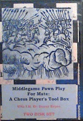 Middlegame Pawn Play for Mate: A Chess Player's Tool Box (Two Disk Set) by I. M. Dr. Danny Kopec