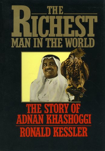 The Richest Man in the World: The Story of Adnan Khashoggi