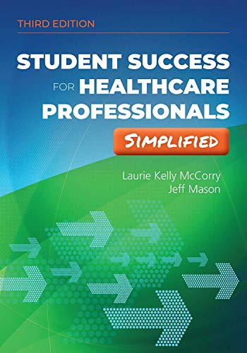 Student Success for Health Professionals Simplified Student Success for Health Professionals Simplified