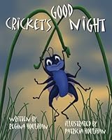Cricket's Good Night 1540378926 Book Cover
