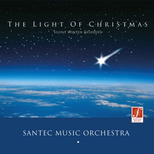 The Light of Christmas (Beautiful Winter Melodies for Christmas Time) by Santec Music Orchestra
