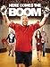 Here Comes The Boom