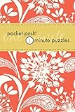 Pocket Posh One-Minute Puzzles: 200 Puzzles You Can Solve in Three Minutes or Less