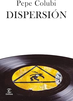 Dispersión (ESPASA NARRATIVA)