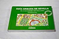 GUIA URBANA DE SEVILLA: EL CALLEJERO SEVILLANO 8495539160 Book Cover