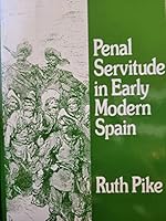 Penal Servitude in Early Modern Spain 0299092607 Book Cover