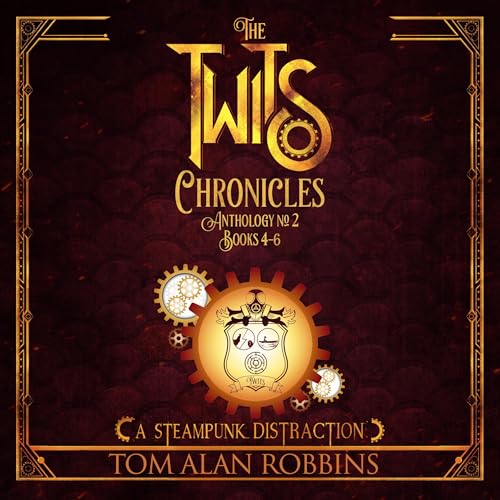 The Twits Chronicles, Anthology No. 2, Books 4-6 Titelbild