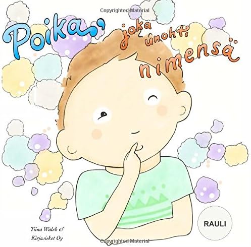 Poika, joka unohti nimensä RAULI