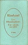  Les Illuminations - Une saison en Enfer / Collection Le livre de chevet