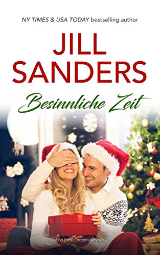 Besinnliche Zeit (Eine Pride Oregon) (German Edition)