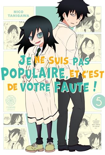 Watamote : Je ne suis pas populaire, et c'est de votre faute ! — Tome 5