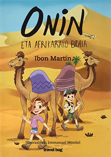 ONIN ETA AFRIKARAKO BIDAIA: 5 (ONINEN ABENTURAK)