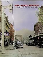 Pike County, Kentucky: A Pictorial History 1578640261 Book Cover