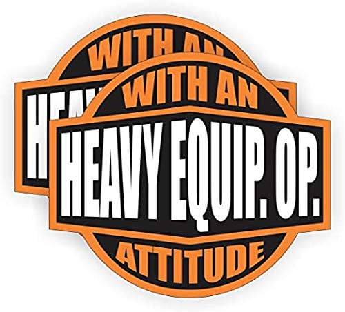 Heavy Equipment Operator With An Attitude Hard Hat Sticker/Helmet Decal Label Lunch Tool Box