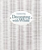 Country Living Decorating with White by Edited by Gina Hyams (2014) Hardcover