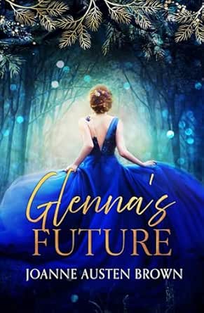 Glenna's Future (Come With Me Book 3)