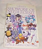 Annie's Showcase of Needlecraft Cute & Cuddly Critters Number 7 1983 B00CIVXLI2 Book Cover