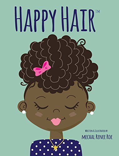 Preisvergleich Produktbild BY Roe, Mechal Renee ( Author ) [ HAPPY HAIR ] May-2014 [ Hardcover ]