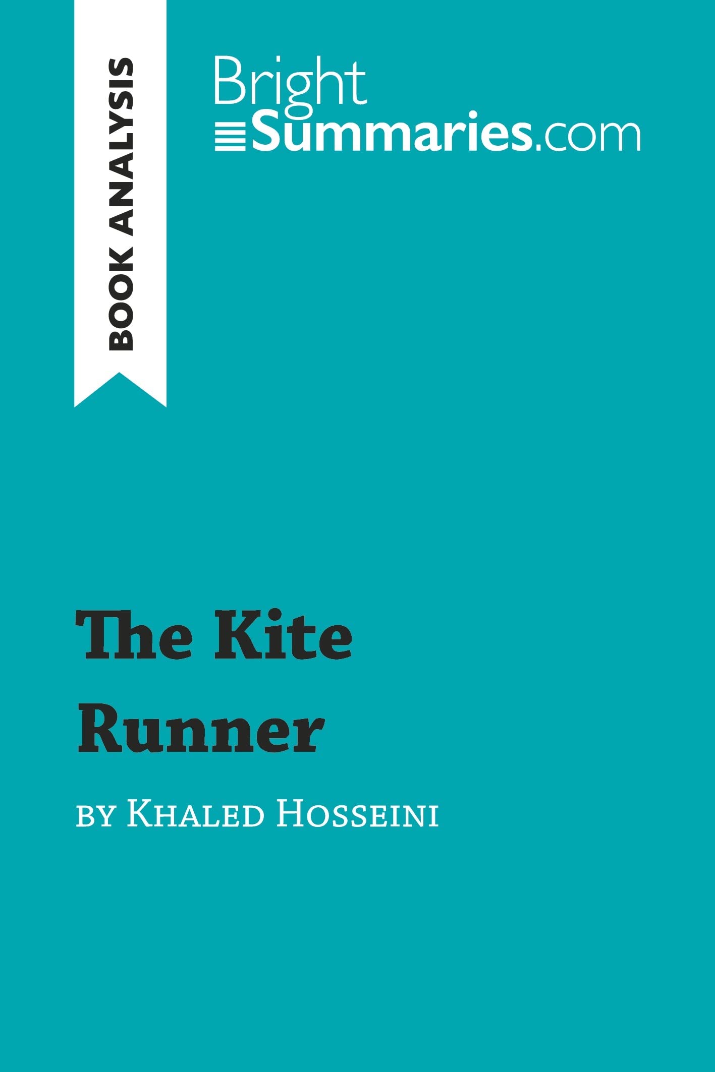 The Kite Runner by Khaled Hosseini (Book Analysis): Detailed Summary ...