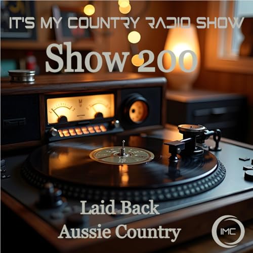 It's My Country Radio Show 24-10-2025 (200)