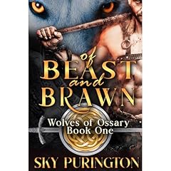 Of Beast and Brawn Audiobook By Sky Purington cover art