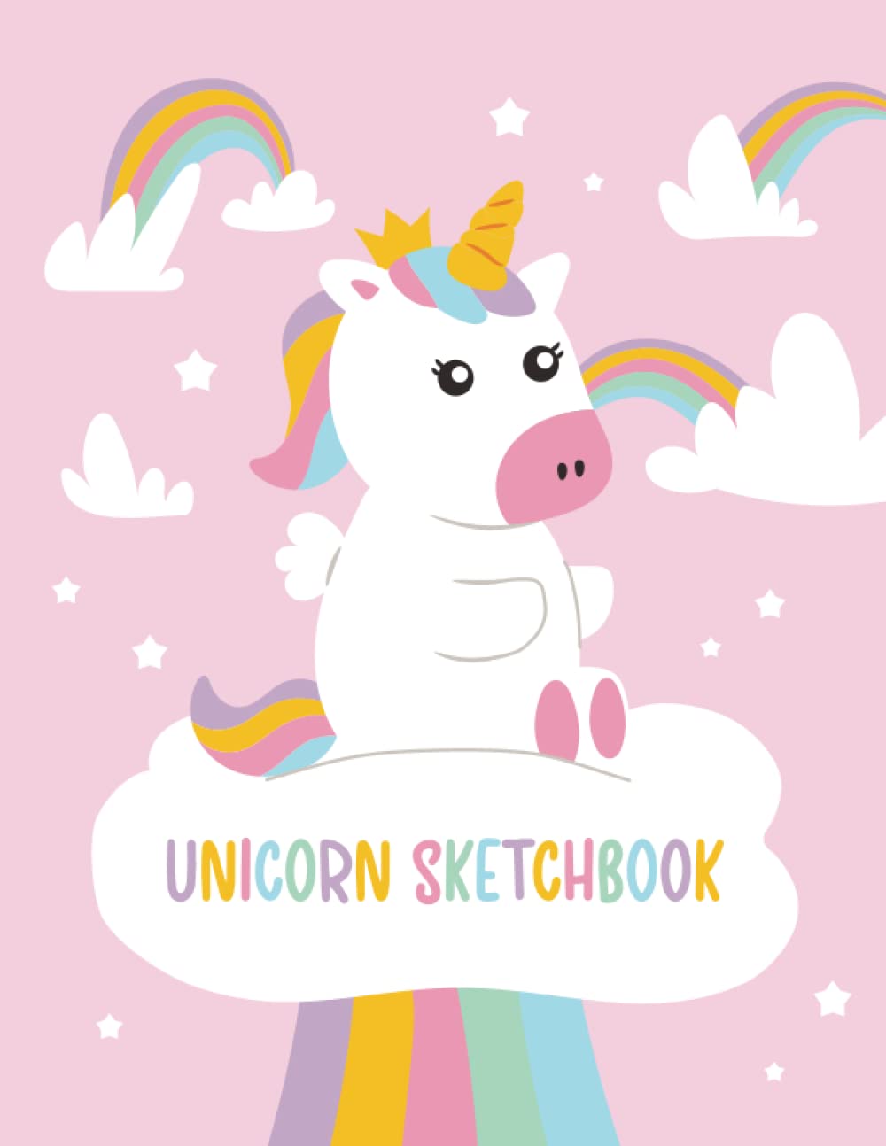 Unicorn Sketchbook: Cute Unicorn Kawaii Sketchbook for Girls with 108 Pages of 8.5"x11" Blank Paper for Drawing, Doodling or Learning to Draw (Sketch Books For Kids)