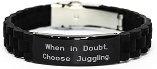 Joke Juggling Gifts, When in Doubt, Choose Juggling, New Birthday Black Glidelock Clasp Bracelet Gifts For Friends From Friends, Gift ideas for friends, Best gifts for friends, Unique gifts for