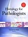 Histology for Pathologists