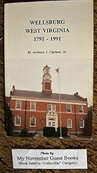 Paperback Wellsburg, West Virginia 1791-1991 Book
