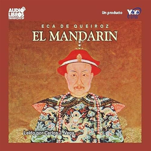 El Mandarin [The Mandarin] Audiolivro Por Eca de Queiroz capa