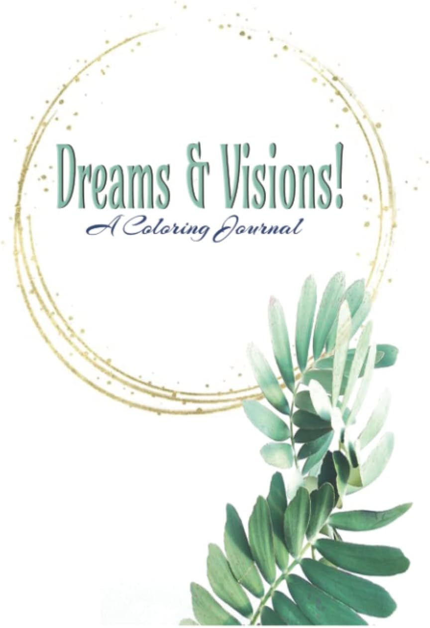 Dreams & Visions:: Interpretation Coloring Journal