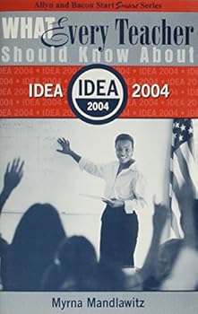 Unknown Binding What Every Teacher Should Know About Idea 2004" ("Allyn and Bacon Start Smart Series", 8) Book