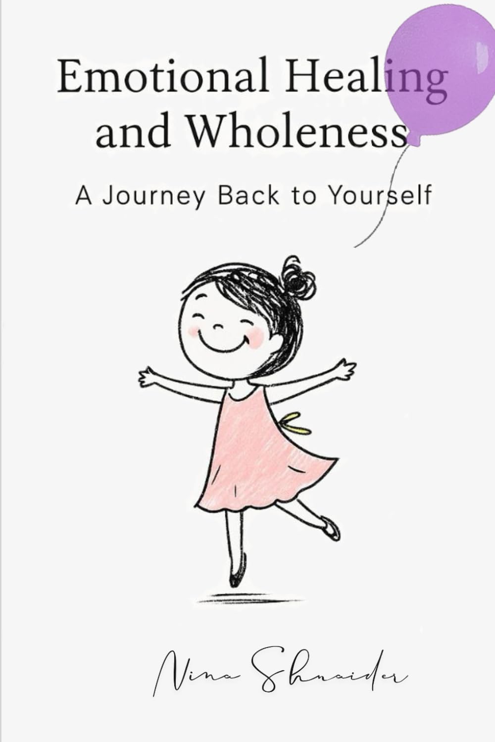 Emotional Healing and Wholeness: A Journey Back to Yourself