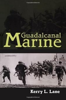 Guadalcanal Marine by Lane, Kerry L. (2004) Hardcover book cover